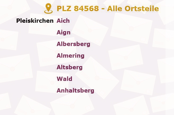 Postleitzahl 84568 Pleiskirchen, Bayern - Alle Orte und Ortsteile