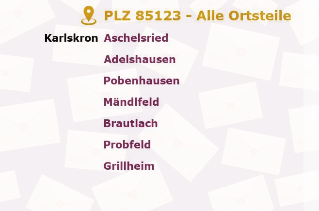 Postleitzahl 85123 Karlskron, Bayern - Alle Orte und Ortsteile