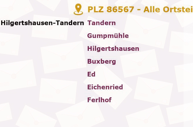 Postleitzahl 86567 Hilgertshausen-Tandern, Bayern - Alle Orte und Ortsteile