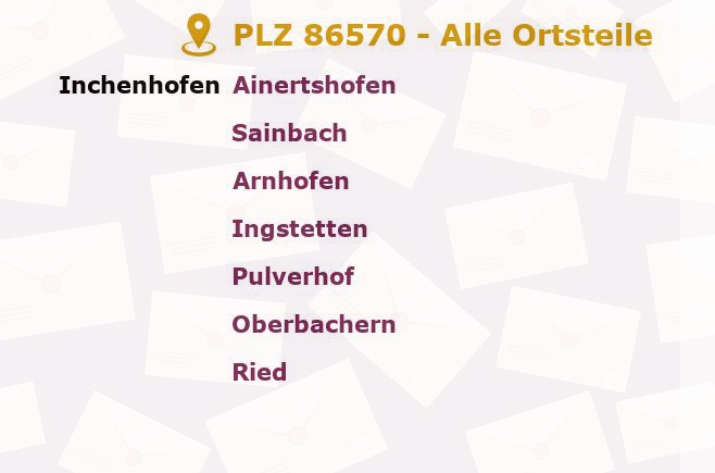 Postleitzahl 86570 Inchenhofen, Bayern - Alle Orte und Ortsteile