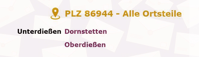 Postleitzahl 86944 Unterdießen, Bayern - Alle Orte und Ortsteile