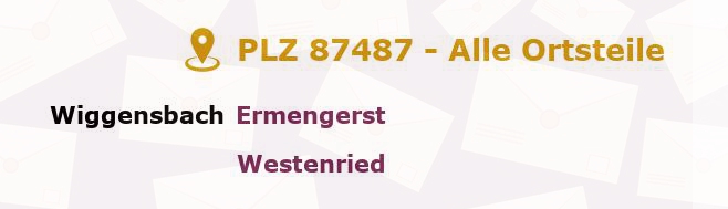 Postleitzahl 87487 Wiggensbach, Bayern - Alle Orte und Ortsteile