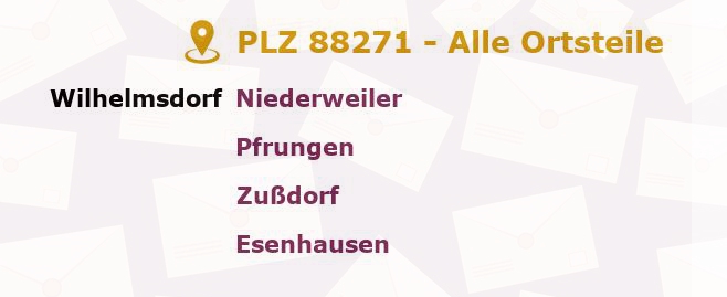 Postleitzahl 88271 Wilhelmsdorf, Baden-Württemberg - Alle Orte und Ortsteile