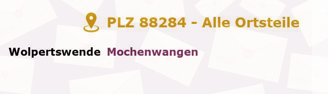 Postleitzahl 88284 Wolpertswende, Baden-Württemberg - Alle Orte und Ortsteile