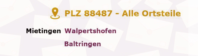 Postleitzahl 88487 Mietingen, Baden-Württemberg - Alle Orte und Ortsteile