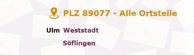 Postleitzahl 89077 Ulm, Baden-Württemberg - Alle Orte und Ortsteile