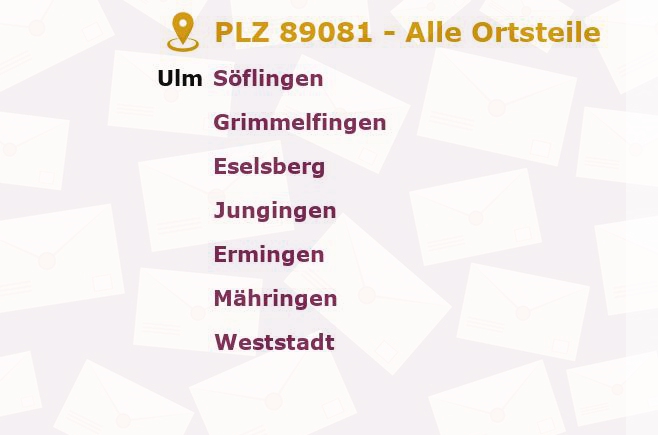 Postleitzahl 89081 Ulm, Baden-Württemberg - Alle Orte und Ortsteile