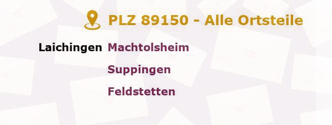 Postleitzahl 89150 Laichingen, Baden-Württemberg - Alle Orte und Ortsteile