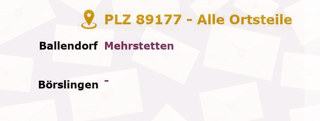 Postleitzahl 89177 Ballendorf, Baden-Württemberg - Alle Orte und Ortsteile