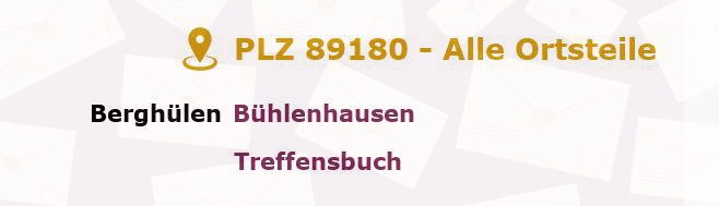 Postleitzahl 89180 Berghülen, Baden-Württemberg - Alle Orte und Ortsteile