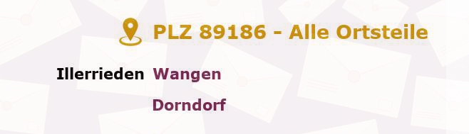 Postleitzahl 89186 Illerrieden, Baden-Württemberg - Alle Orte und Ortsteile