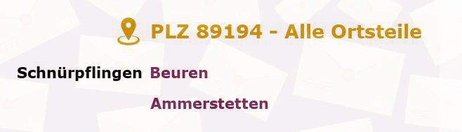 Postleitzahl 89194 Schnürpflingen, Baden-Württemberg - Alle Orte und Ortsteile