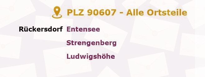 Postleitzahl 90607 Rückersdorf, Bayern - Alle Orte und Ortsteile