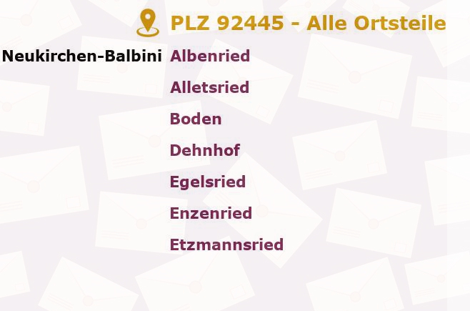 Postleitzahl 92445 Neukirchen-Balbini, Bayern - Alle Orte und Ortsteile