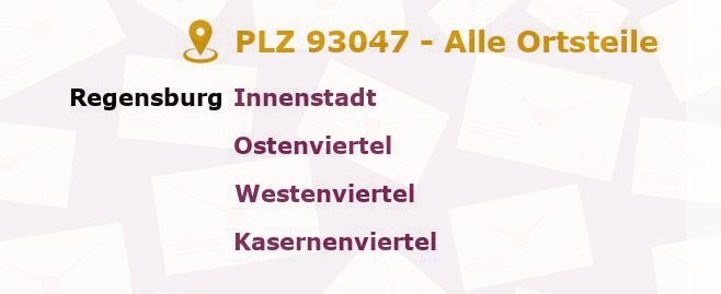 Postleitzahl 93047 Regensburg, Bayern - Alle Orte und Ortsteile