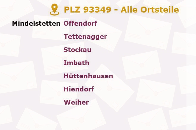 Postleitzahl 93349 Mindelstetten, Bayern - Alle Orte und Ortsteile