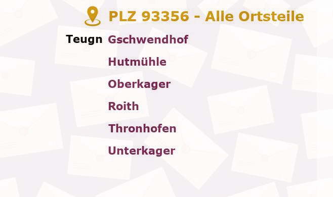 Postleitzahl 93356 Teugn, Bayern - Alle Orte und Ortsteile