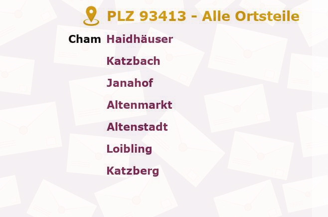 Postleitzahl 93413 Cham, Bayern - Alle Orte und Ortsteile