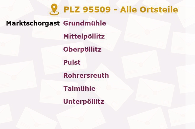 Postleitzahl 95509 Marktschorgast, Bayern - Alle Orte und Ortsteile