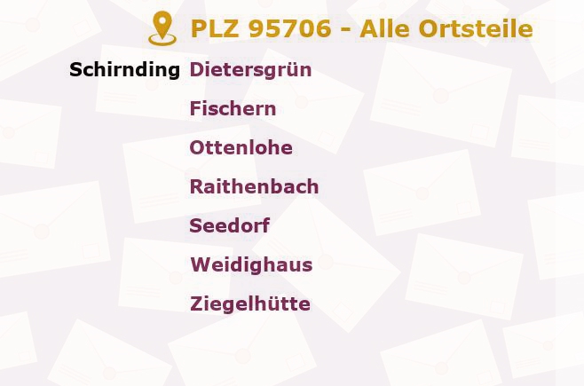 Postleitzahl 95706 Schirnding, Bayern - Alle Orte und Ortsteile