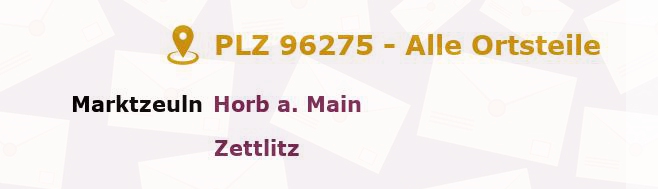 Postleitzahl 96275 Marktzeuln, Bayern - Alle Orte und Ortsteile