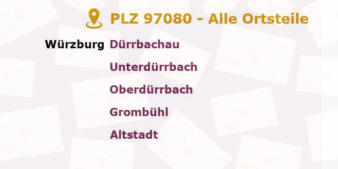 Postleitzahl 97080 Würzburg, Bayern - Alle Orte und Ortsteile