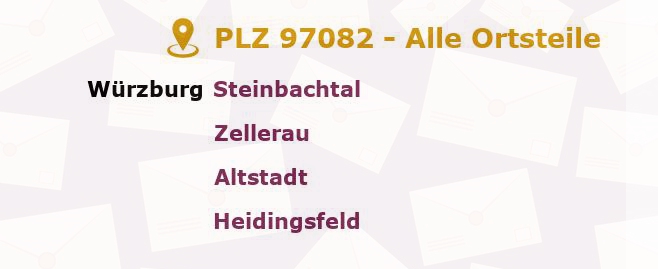 Postleitzahl 97082 Würzburg, Bayern - Alle Orte und Ortsteile