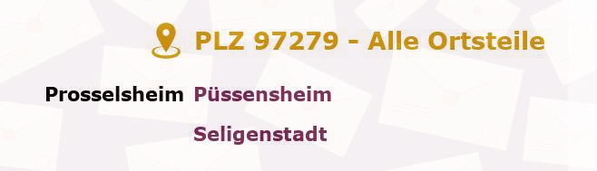 Postleitzahl 97279 Prosselsheim, Bayern - Alle Orte und Ortsteile