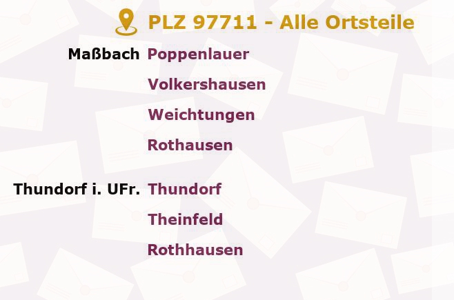 Postleitzahl 97711 Thundorf in Unterfranken, Bayern - Alle Orte und Ortsteile