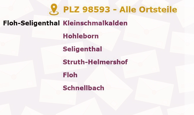 Postleitzahl 98593 Floh-Seligenthal, Thüringen - Alle Orte und Ortsteile