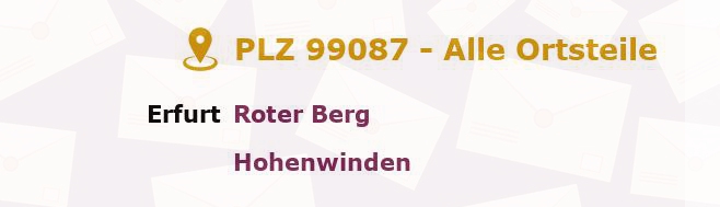 Postleitzahl 99087 Erfurt, Thüringen - Alle Orte und Ortsteile