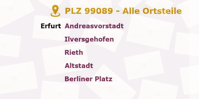Postleitzahl 99089 Erfurt, Thüringen - Alle Orte und Ortsteile