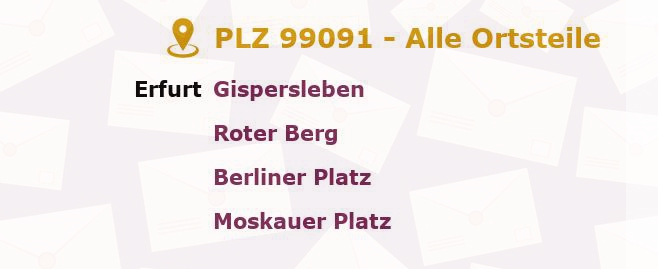 Postleitzahl 99091 Erfurt, Thüringen - Alle Orte und Ortsteile