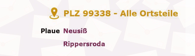 Postleitzahl 99338 Plaue, Thüringen - Alle Orte und Ortsteile