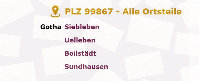 Postleitzahl 99867 Gotha, Thüringen - Alle Orte und Ortsteile